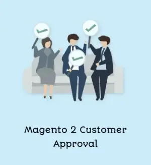 Magento 2 Customer Approval