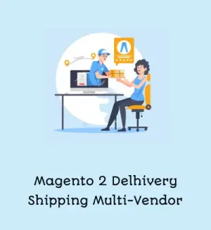 Magento 2 Delhivery Shipping Multi-Vendor