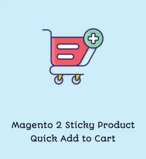 Magento 2 Sticky Product Quick Add to Cart