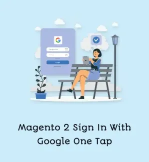 Magento 2 Sign In with Google One Tap